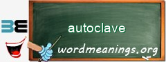 WordMeaning blackboard for autoclave